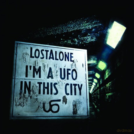 Lostalone: i'm a Ufo in This City [CD]