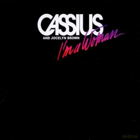 Cassius: I'M A Woman [CD]