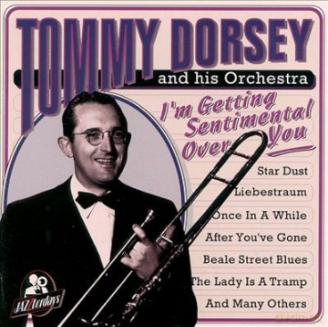 Tommy Dorsey: I'M Getting Sentimental Over Y [CD]