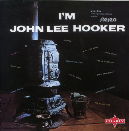 John Lee Hooker: I'M John Lee Hooker [CD]