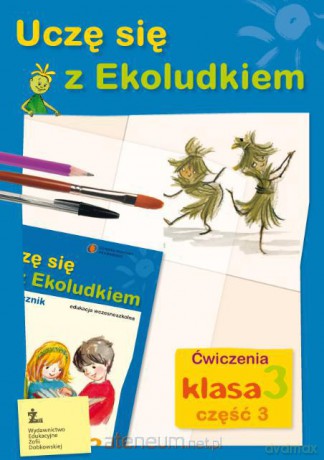 Uczę Się z Ekoludkiem 3/3 ćw ŻAK wyd. 2011 [KSIĄŻKA]