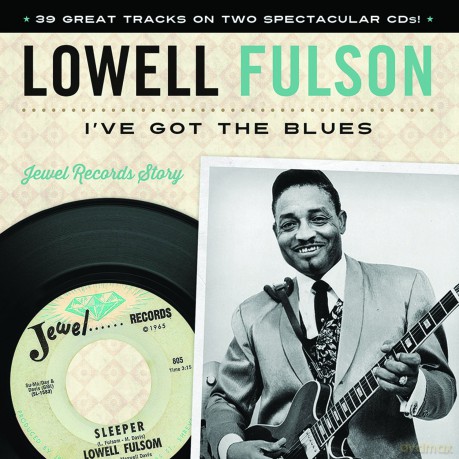 Lowell Fulson: i've Got the Blues [CD]