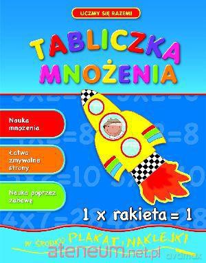 Uczmy Się Rzem! Tabliczka Mnożenia [KSIĄŻKA]