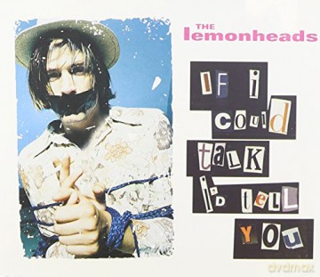 Lemonheads: If I Could Talk I'D Tell You/ [CD]