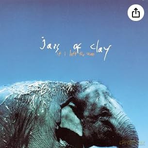 Jars Of Clay: If I Left the Zoo [CD]