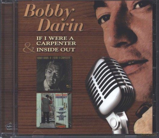 Bobby Darin: If I Were a Carpenter/inside Out [CD]
