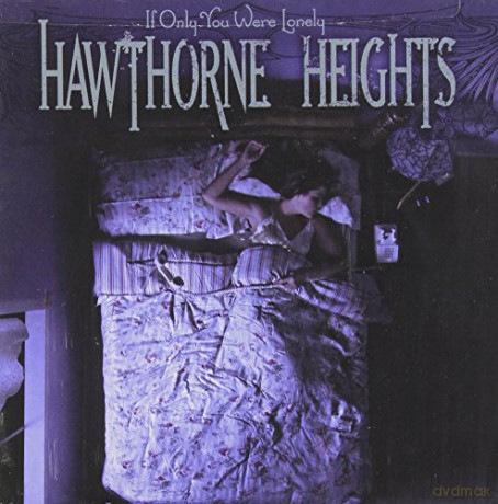 Hawthorne Heights: If Only You Were Lonely [CD]