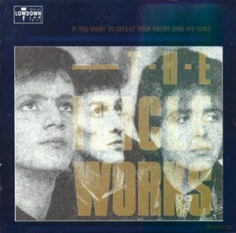Icicle Works: If You Want to Defeat Your Enemy, Sing His Song [CD]