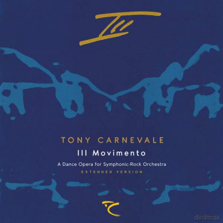 Tony Carnevale: IIi Movimento - Extended Version [CD]