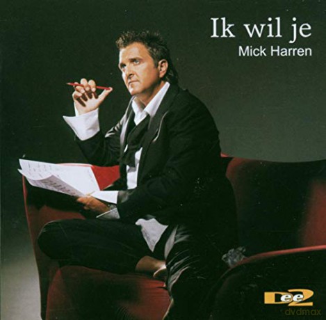 Mick Harren: Ik Wil Je [CD]