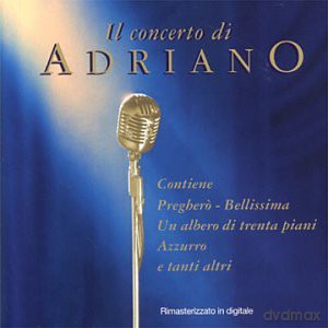 Adriano Celentano: Il Concerto Di Adr [CD]
