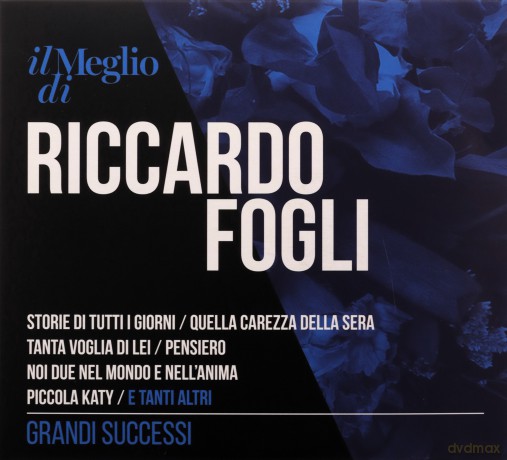 Riccardo Fogli: Il Meglio Di Riccardo Fogli - Grandi Successi [2CD]