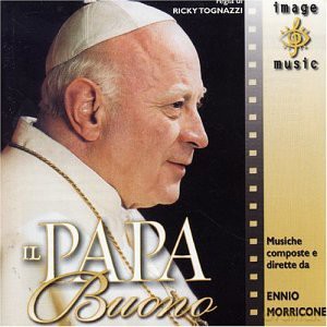Ennio Morricone: Il Papa Buono [CD]