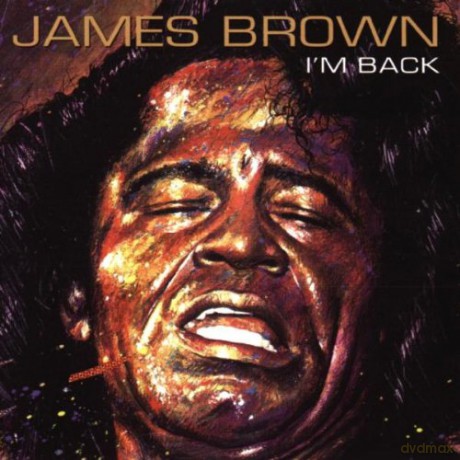 James Brown: Im Back [CD]