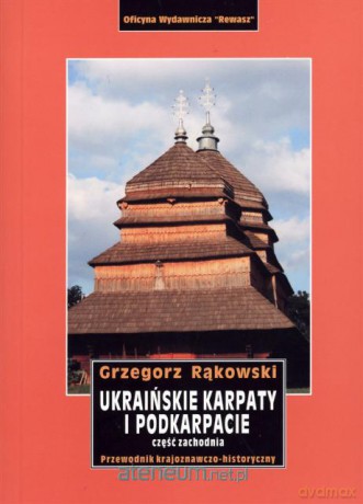 Ukraińskie Karpaty i Podkarpacie [KSIĄŻKA]