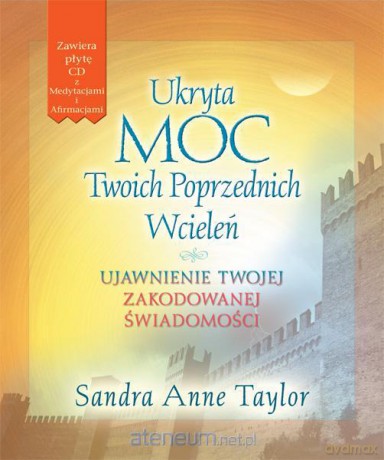 Ukryta Moc Twoich Poprzednich Wcieleń [KSIĄŻKA]+[CD]