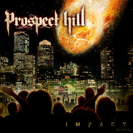 Prospect Hill: Impact [CD]