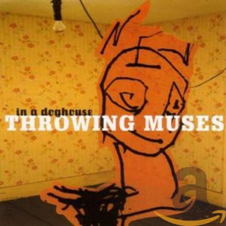 Throwing Muses: In a Dog House [2CD]