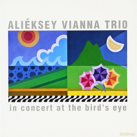 Aleksey Vianna: In Concert at the Bird's Eye [CD]