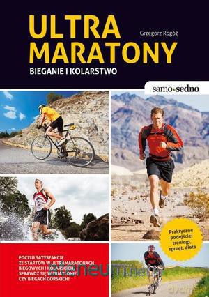 Ultramaratony Biegowe i Kolarskie [KSIĄŻKA]