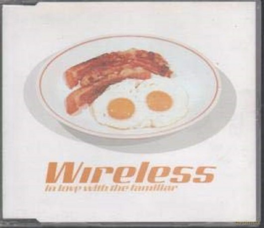 Wireless: In Love With The Familiar [CD]