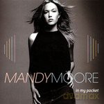 Mandy Moore: In My Pocket [CD]