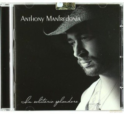 Anthony Manfredonia: In Solitario Splendore [CD]