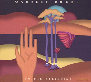 Marbert Rocel: In the Beginning [CD]