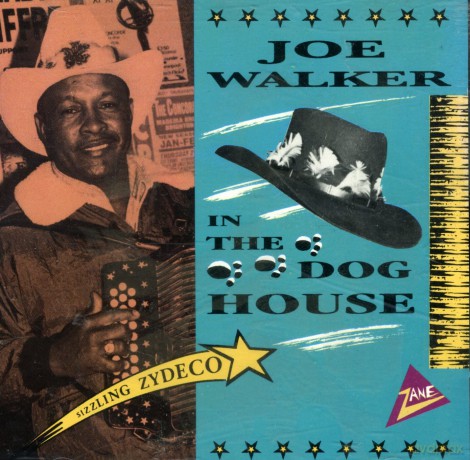 Joe Walker: In The Dog House: Sizzling Zydeco [CD]