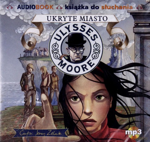 Ulysses Moore Audiobook 7 Ukryte miasto [AUDIOBOOK]