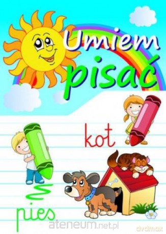 Umiem pisać. Napisz i zetrzyj [KSIĄŻKA]