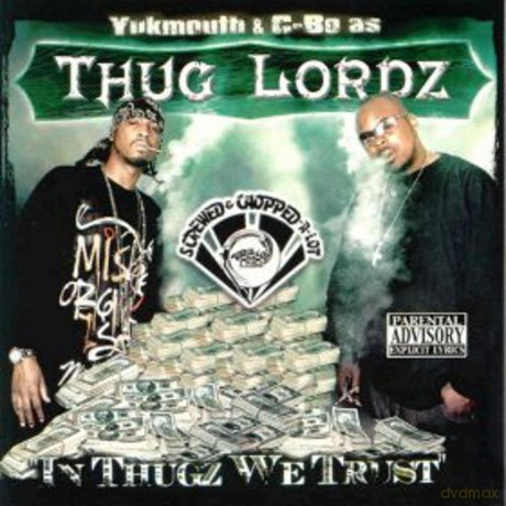 Thug Lordz: In Thugz We Trust [CD]