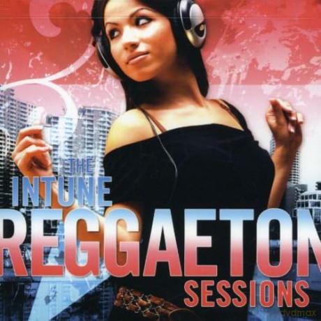 In Tune Reggaeton Sessions [CD]