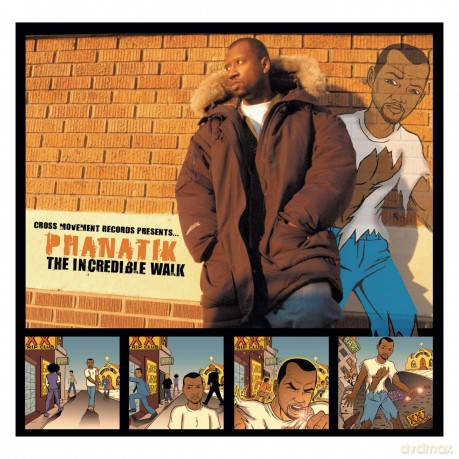 Phanatik: Incredible Walk [CD]