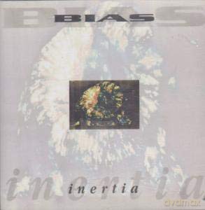 Bias: Inertia [CD]