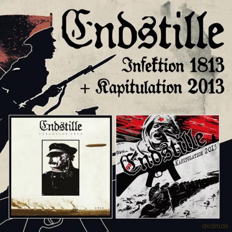 Endstille: Infektion 1813 + Kapitulation 2013 [2CD]