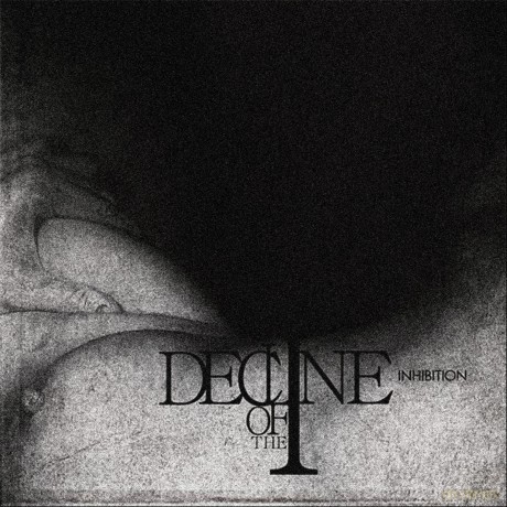 Decline of the I: Inhibition [CD]