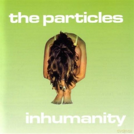 Particles: Inhumanity [CD]