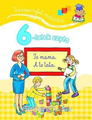 Uniwersytet malucha. 6-latek czyta. [KSIĄŻKA]