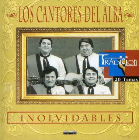 Los Cantores Del Alba: Inolvidables [CD]