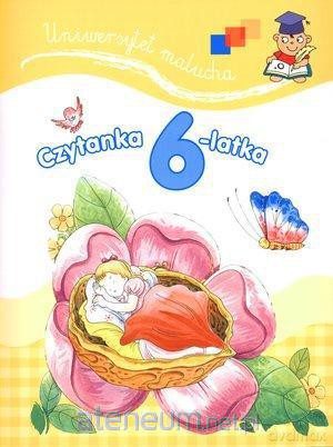Uniwersytet malucha. Czytanka 6-latka. [KSIĄŻKA]