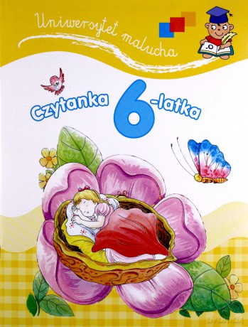 Uniwersytet malucha. Czytanka 6-latka. [KSIĄŻKA]