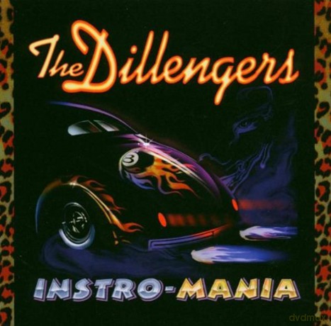 Dillengers: Instro-Mania [CD]