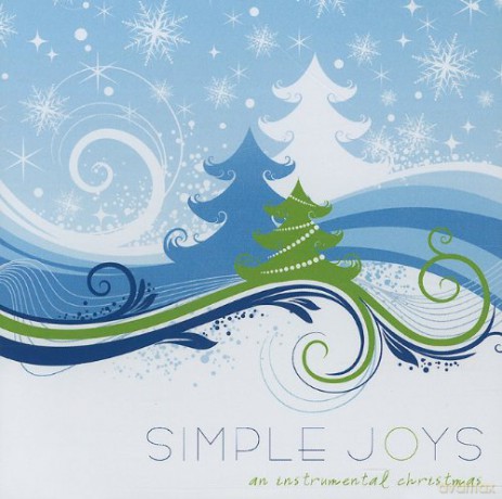 Simple Joys: Instrumental Christmas [CD]