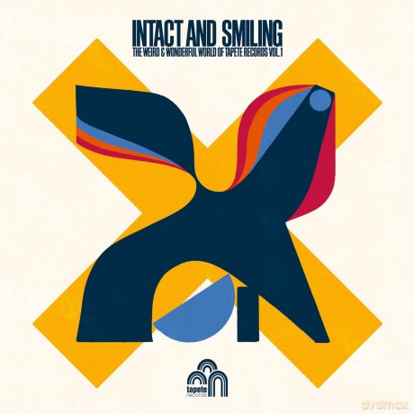 Intact And Smiling/The Weird And Wonderful World Of Tapete Rec Vol1 [2CD]