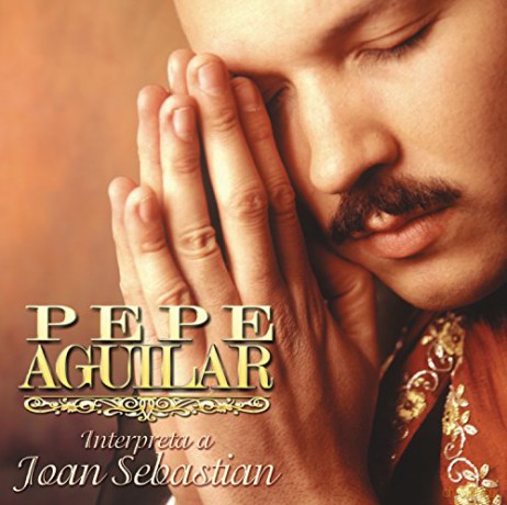 Pepe Aguilar: Interpreta a Joan Sebastian [CD]