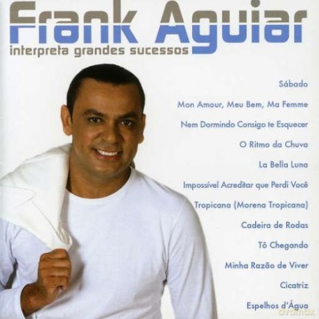 Frank Aguiar: Interpreta Grandes... [CD]