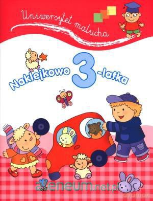 Uniwersytet malucha. Naklejkowo 3-latka [KSIĄŻKA]