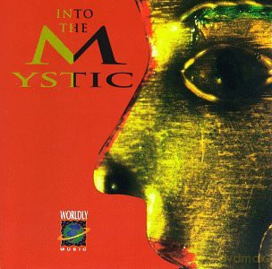 Into the Mystic [CD]