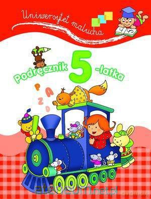 Uniwersytet malucha. Podręcznik 5-latka. [KSIĄŻKA]
